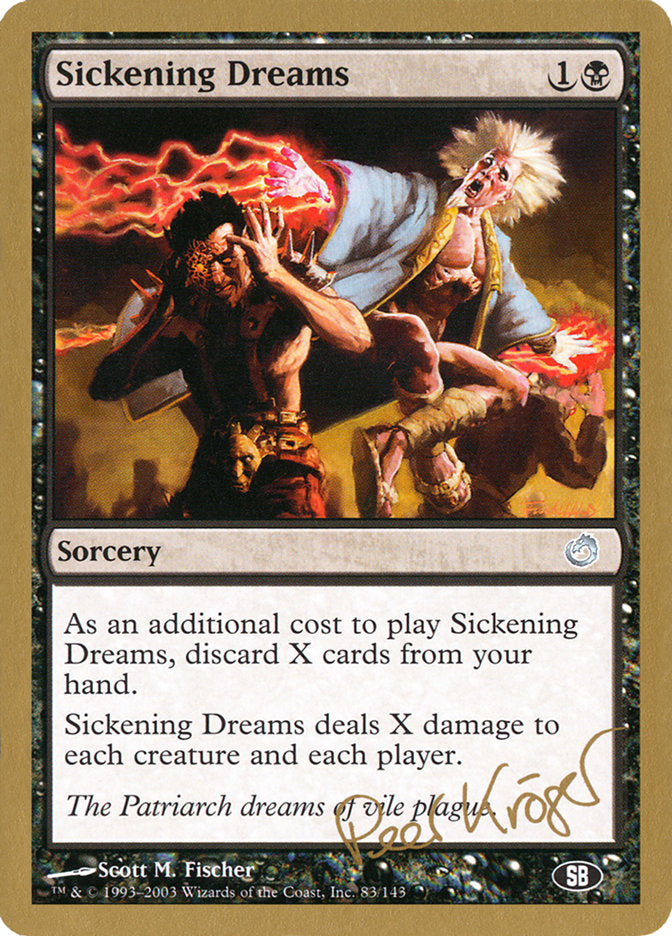 Sickening Dreams (Peer Kroger) (SB) [World Championship Decks 2003] | Exor Games Truro