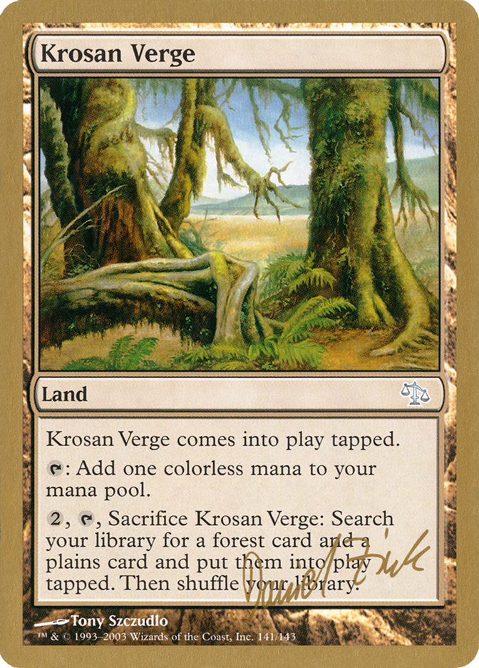 Krosan Verge (Daniel Zink) [World Championship Decks 2003] | Exor Games Truro