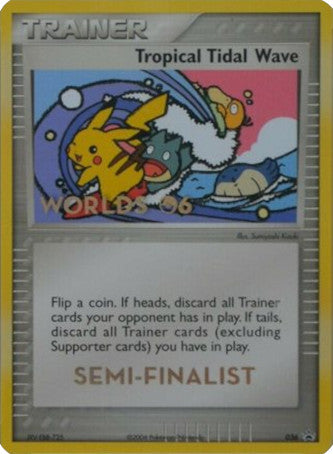 Tropical Tidal Wave (036) (Worlds 2006 Semi-Finalist) [Nintendo: Black Star Promos] | Exor Games Truro