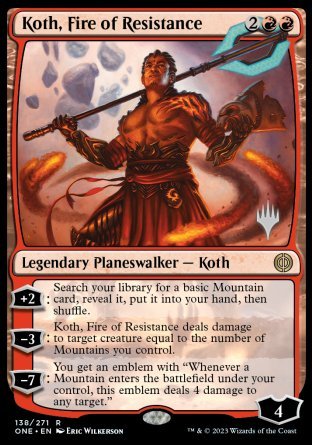 Koth, Fire of Resistance (Promo Pack) [Phyrexia: All Will Be One Promos] | Exor Games Truro