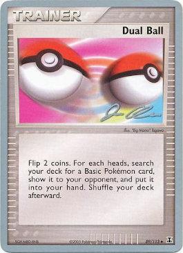 Dual Ball (89/113) (Mewtrick - Jason Klaczynski) [World Championships 2006] | Exor Games Truro
