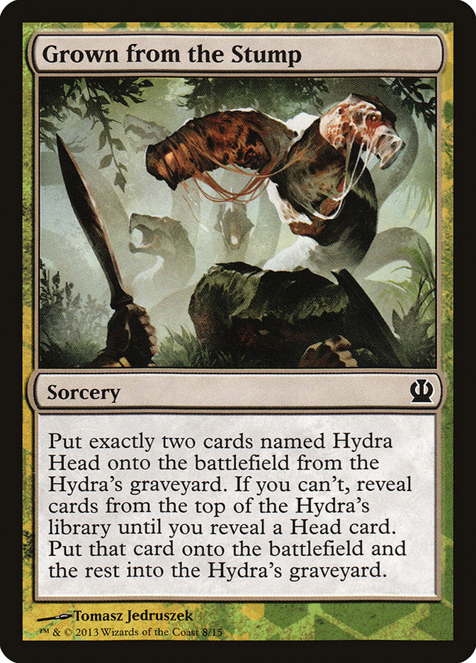 Grown from the Stump [Theros Face the Hydra] | Exor Games Truro