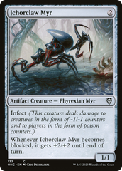 Ichorclaw Myr [Phyrexia: All Will Be One Commander] | Exor Games Truro