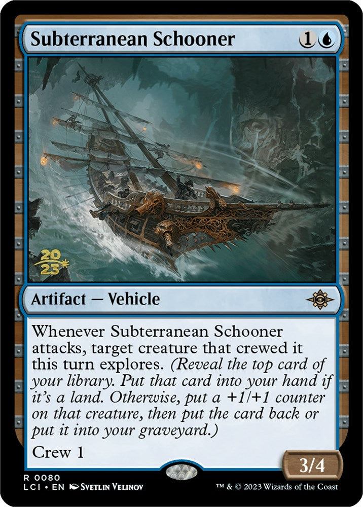 Subterranean Schooner [The Lost Caverns of Ixalan Prerelease Cards] | Exor Games Truro