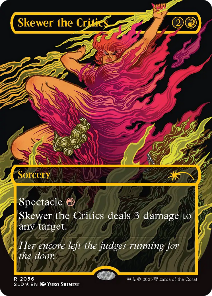 Skewer the Critics (2056) (Raised Foil) [Secret Lair Drop Series] | Exor Games Truro