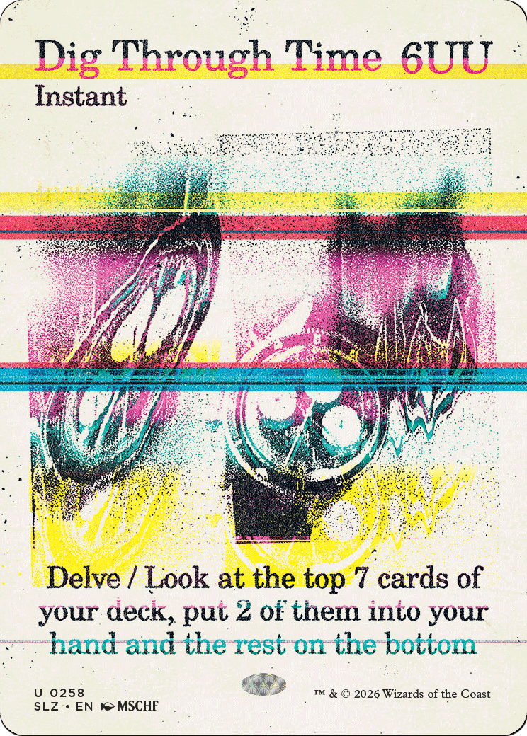 Dig Through Time (0258) [Secret Lair x MSCHF: The Zeta Set] | Exor Games Truro