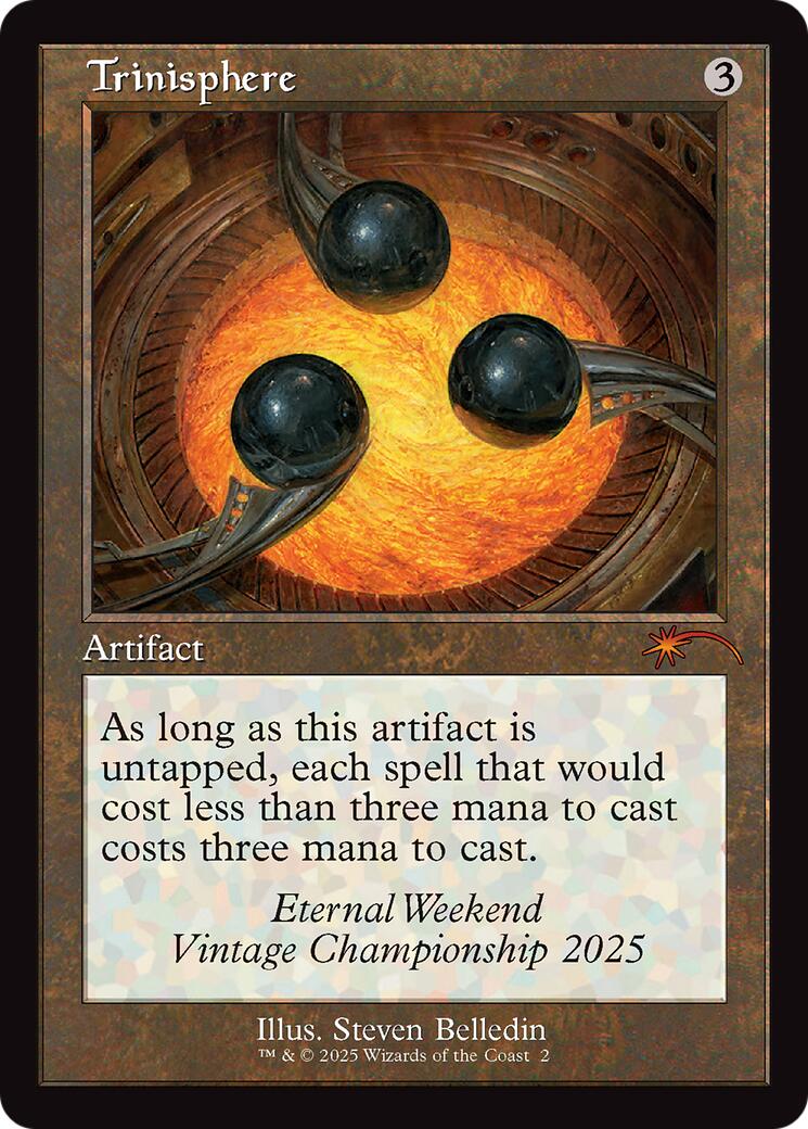 Trinisphere (Retro Frame) (Eternal Weekend 2025 Promo) [Eternal Weekend] | Exor Games Truro