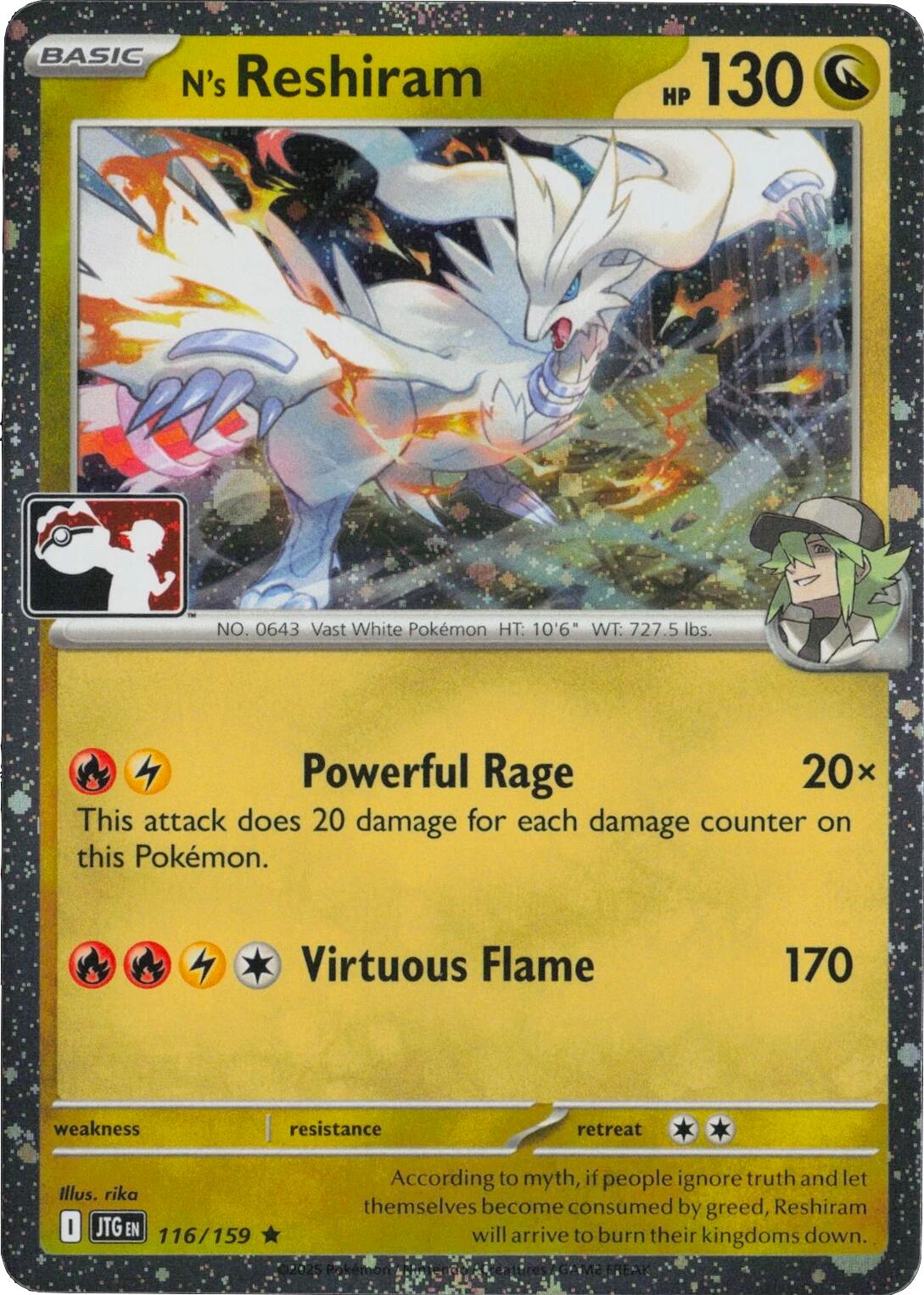 N's Reshiram (116/159) (Cosmos Holo) [Prize Pack Series Seven] | Exor Games Truro