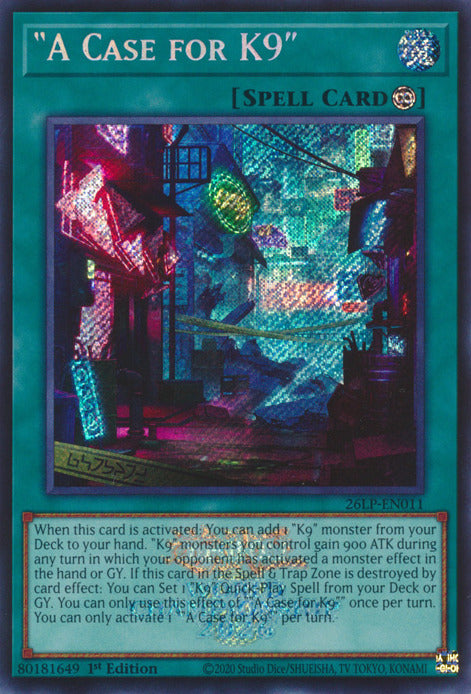 A Case for K9 (Emblazoned Secret Rare) [26LP-EN011] Secret Rare | Exor Games Truro