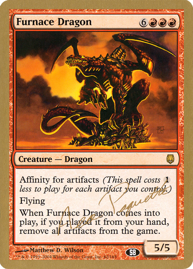 Furnace Dragon (Aeo Paquette) (SB) [World Championship Decks 2004] | Exor Games Truro