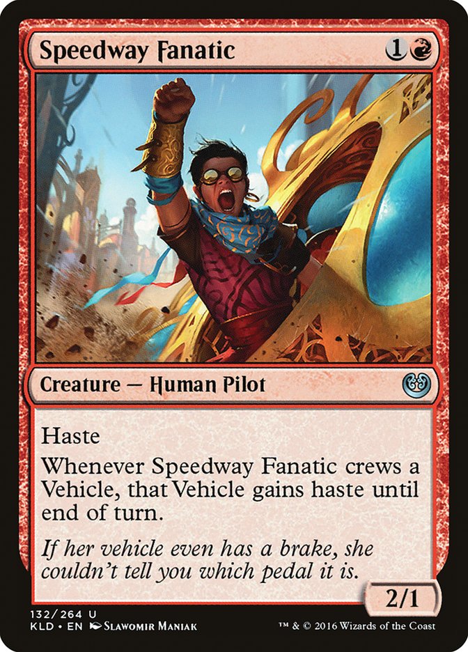 Speedway Fanatic [Kaladesh] | Exor Games Truro