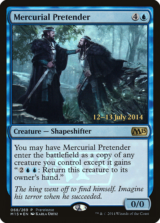 Mercurial Pretender [Magic 2015 Prerelease Promos] | Exor Games Truro