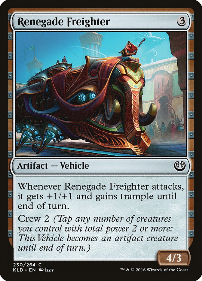 Renegade Freighter [Kaladesh] | Exor Games Truro