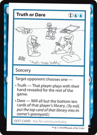 Truth or Dare (2021 Edition) [Mystery Booster Playtest Cards] | Exor Games Truro