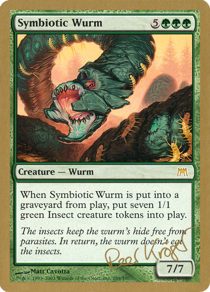 Symbiotic Wurm (Peer Kroger) [World Championship Decks 2003] | Exor Games Truro