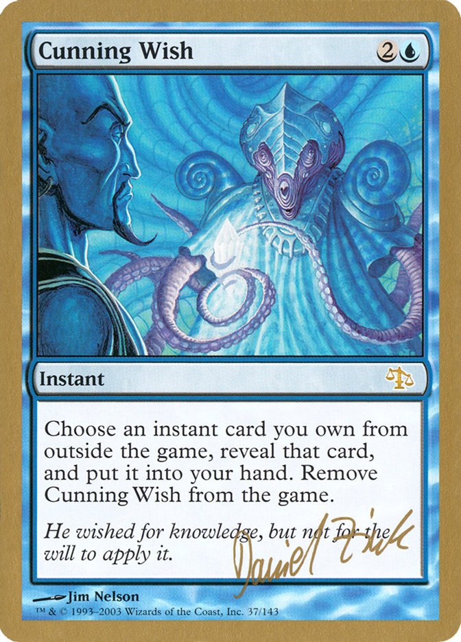 Cunning Wish (Daniel Zink) [World Championship Decks 2003] | Exor Games Truro