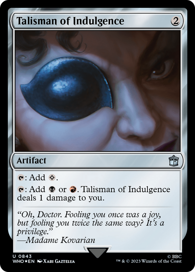 Talisman of Indulgence (Surge Foil) [Doctor Who] | Exor Games Truro