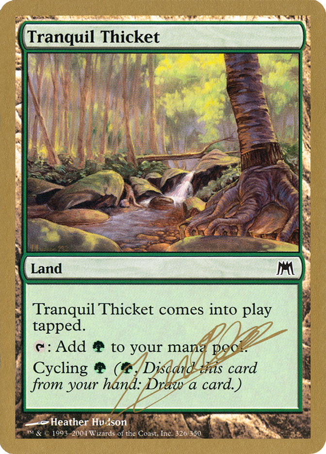 Tranquil Thicket (Julien Nuijten) [World Championship Decks 2004] | Exor Games Truro