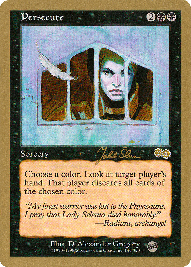 Persecute (Jakub Slemr) (SB) [World Championship Decks 1999] | Exor Games Truro
