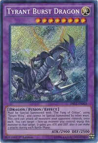 Tyrant Burst Dragon [DRL2-EN004] Secret Rare | Exor Games Truro