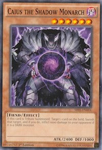 Caius the Shadow Monarch [SR01-EN004] Common | Exor Games Truro