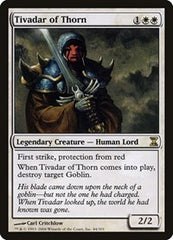 Tivadar of Thorn [Time Spiral] | Exor Games Truro