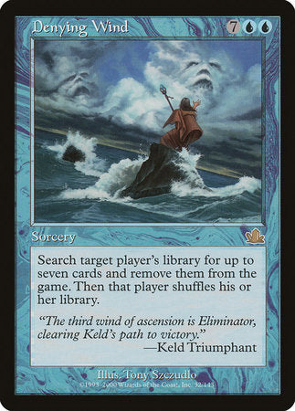 Denying Wind [Prophecy] | Exor Games Truro