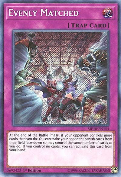 Evenly Matched [MP18-EN154] Secret Rare | Exor Games Truro
