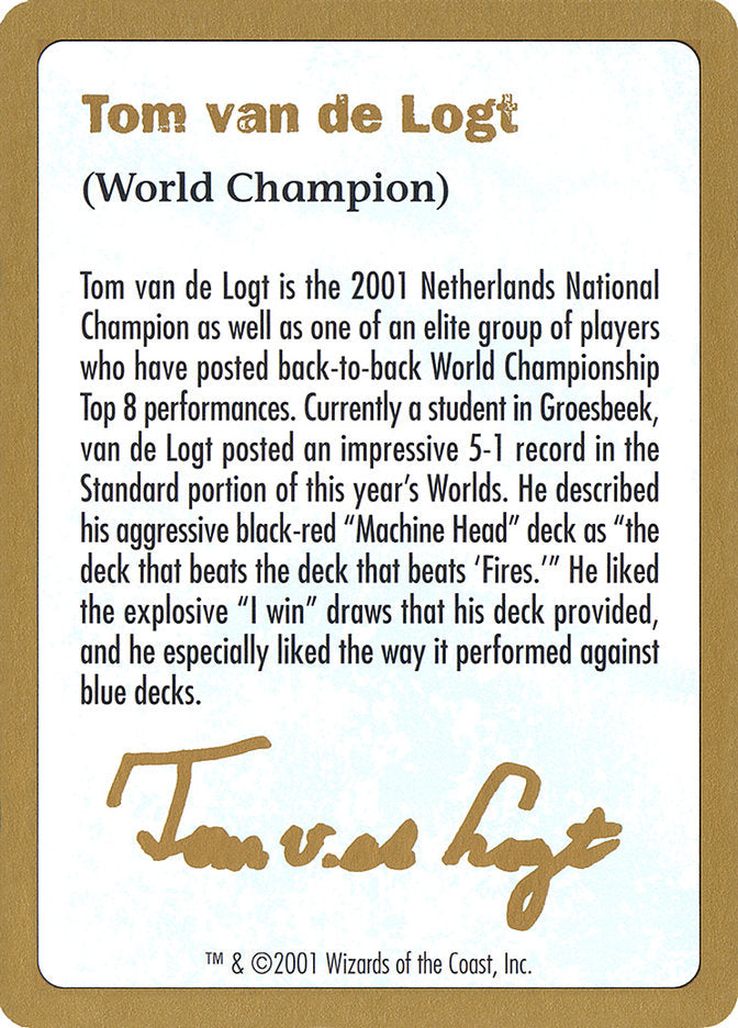 Tom van de Logt Bio [World Championship Decks 2001] | Exor Games Truro
