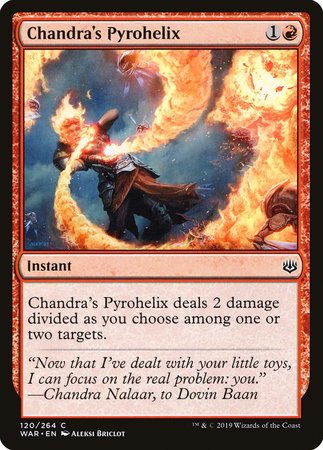 Chandra's Pyrohelix [War of the Spark] | Exor Games Truro