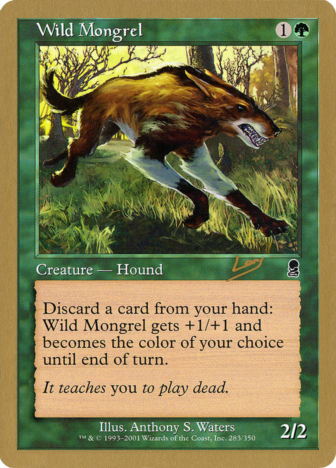 Wild Mongrel (Raphael Levy) [World Championship Decks 2002] | Exor Games Truro