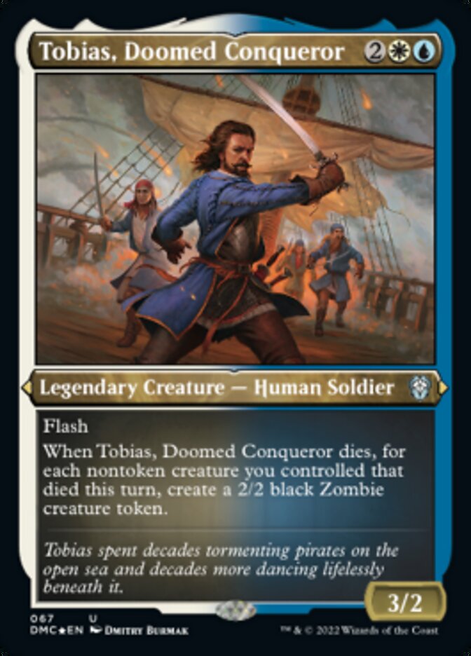 Tobias, Doomed Conqueror (Foil Etched) [Dominaria United Commander] | Exor Games Truro