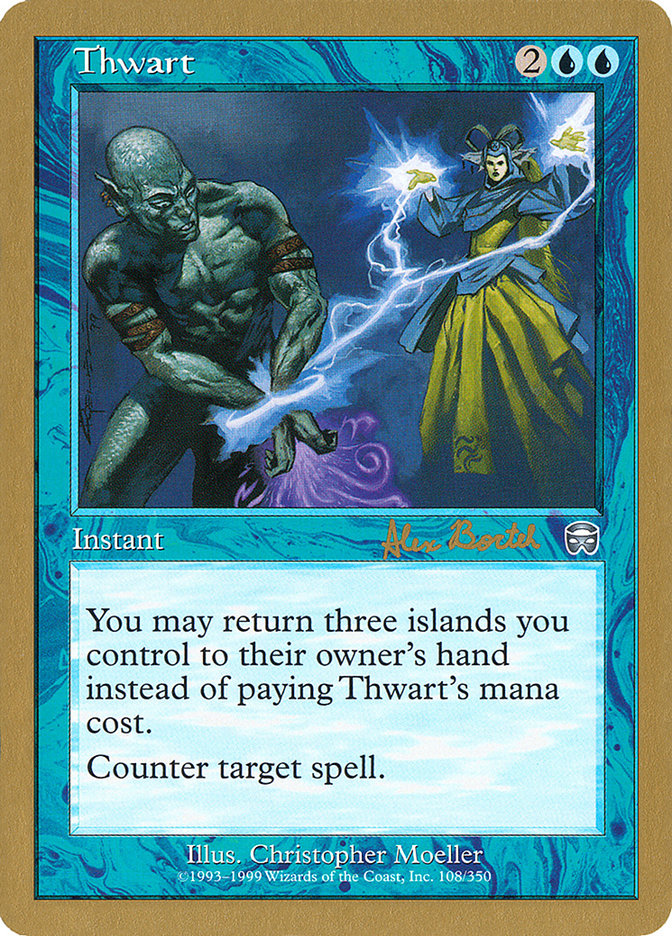 Thwart (Alex Borteh) [World Championship Decks 2001] | Exor Games Truro