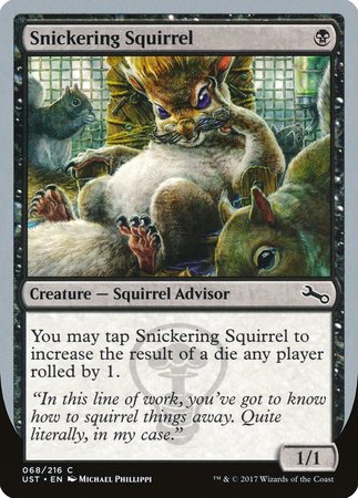 Snickering Squirrel [Unstable] | Exor Games Truro