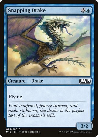 Snapping Drake [Core Set 2019] | Exor Games Truro