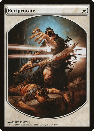 Reciprocate [Magic Player Rewards 2005] | Exor Games Truro