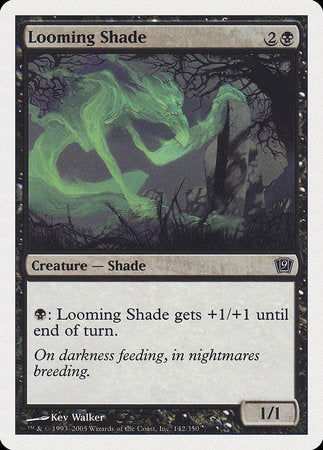 Looming Shade [Ninth Edition] | Exor Games Truro