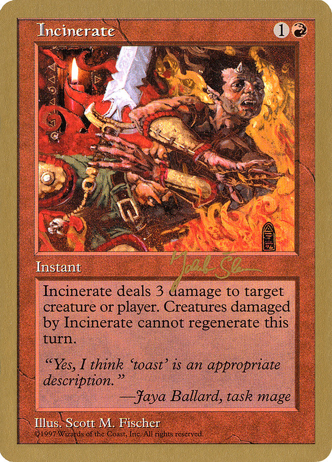 Incinerate (Jakub Slemr) [World Championship Decks 1997] | Exor Games Truro