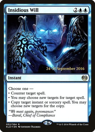 Insidious Will [Kaladesh Promos] | Exor Games Truro