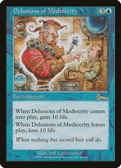 Delusions of Mediocrity [Urza's Legacy] | Exor Games Truro