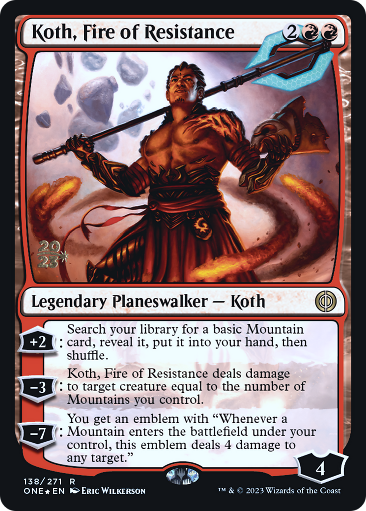 Koth, Fire of Resistance [Phyrexia: All Will Be One Prerelease Promos] | Exor Games Truro