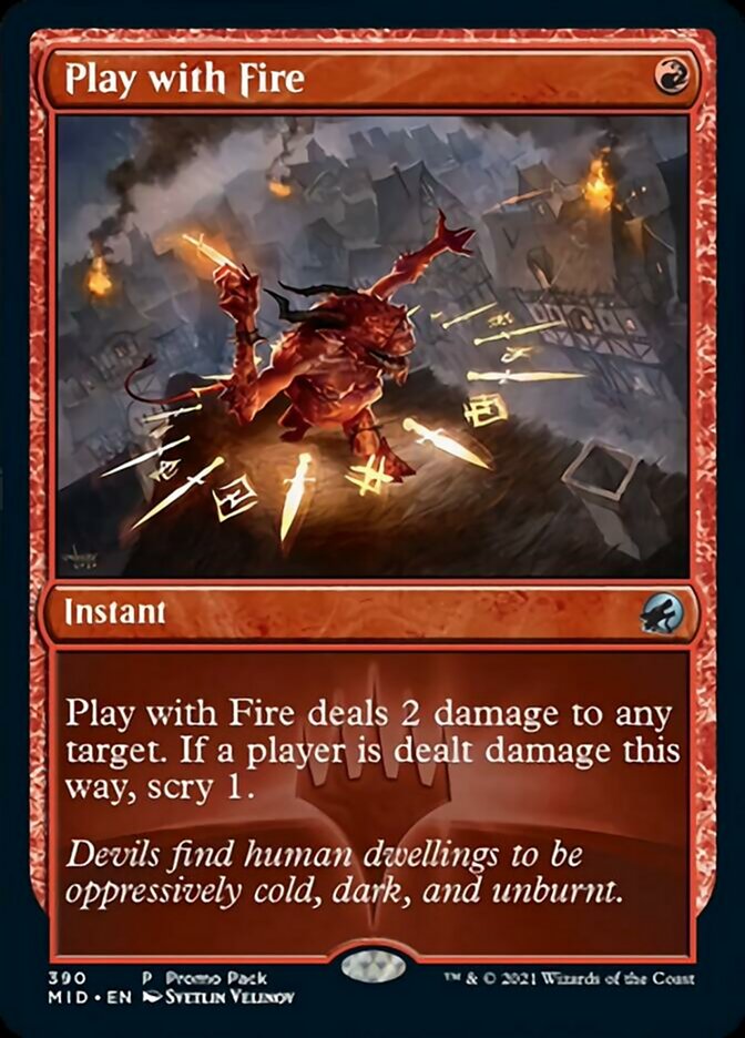 Play with Fire (Promo Pack) [Innistrad: Midnight Hunt Promos] | Exor Games Truro