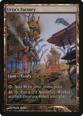 Urza's Factory [Champs and States] | Exor Games Truro