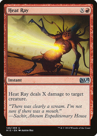 Heat Ray [Magic 2015] | Exor Games Truro