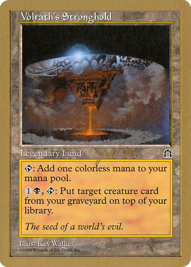 Volrath's Stronghold (Jakub Slemr) [World Championship Decks 1999] | Exor Games Truro