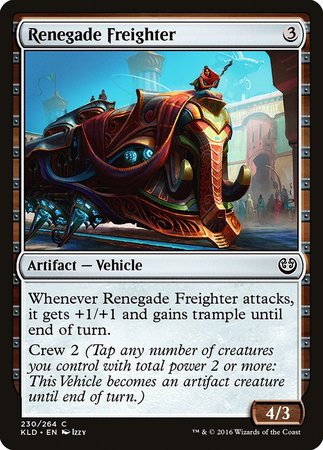 Renegade Freighter [Kaladesh] | Exor Games Truro