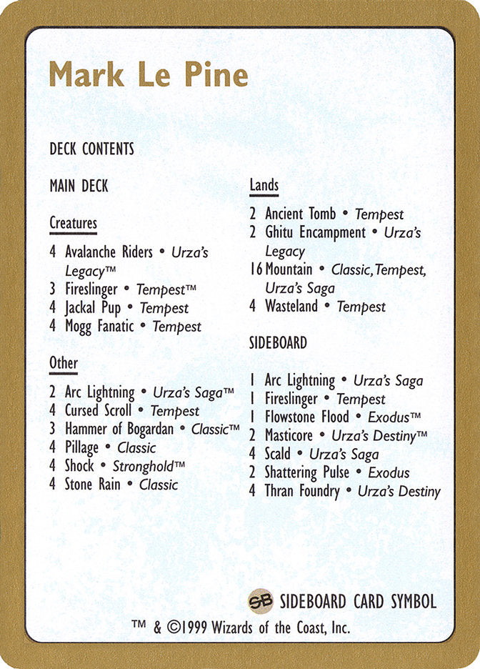 Mark Le Pine Decklist [World Championship Decks 1999] | Exor Games Truro