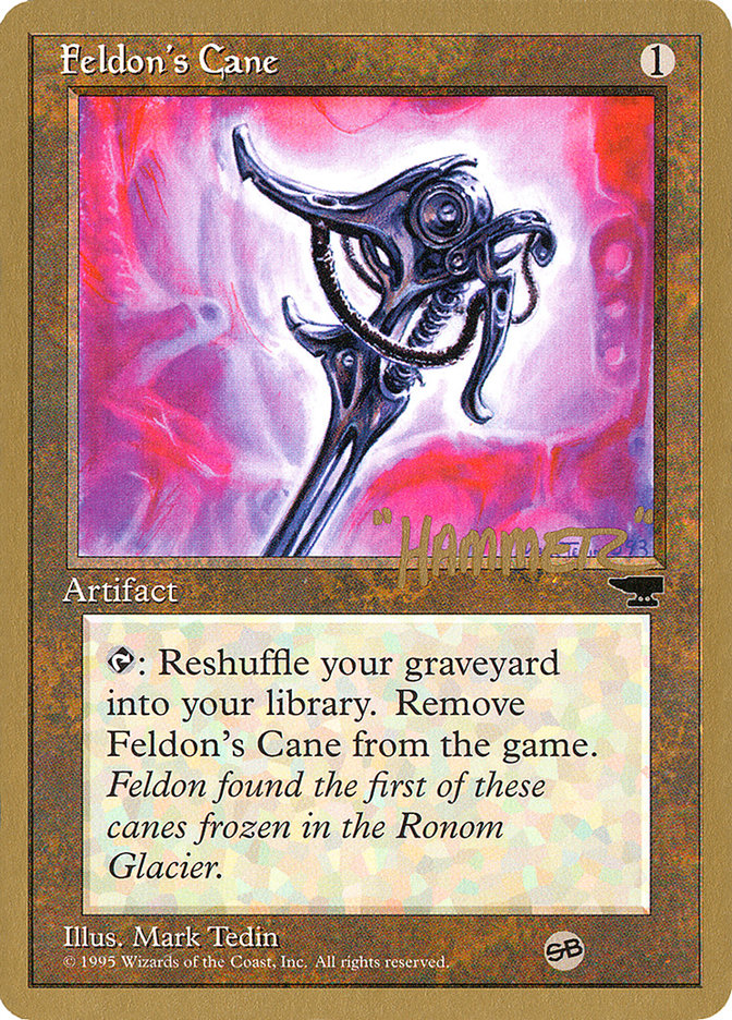 Feldon's Cane (Shawn "Hammer" Regnier) (SB) [Pro Tour Collector Set] | Exor Games Truro