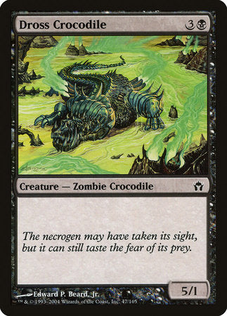 Dross Crocodile [Fifth Dawn] | Exor Games Truro