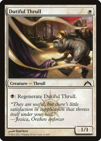 Dutiful Thrull [Gatecrash] | Exor Games Truro